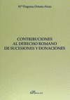 CONTRIBUCIONES AL  DERECHO ROMANO DE SUCESIONES Y DONACIONES