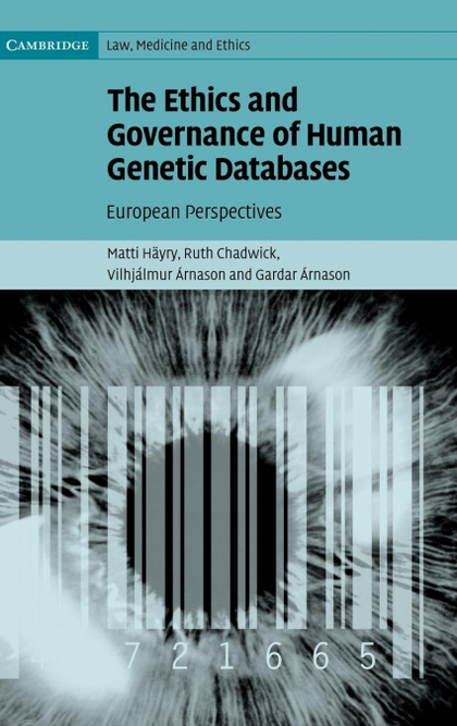 THE ETHICS AND GOVERNANCE OF HUMAN GENETIC DATABASES