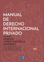 MANUAL DE DERECHO INTERNACIONAL PRIVADO 4.ª ED.
