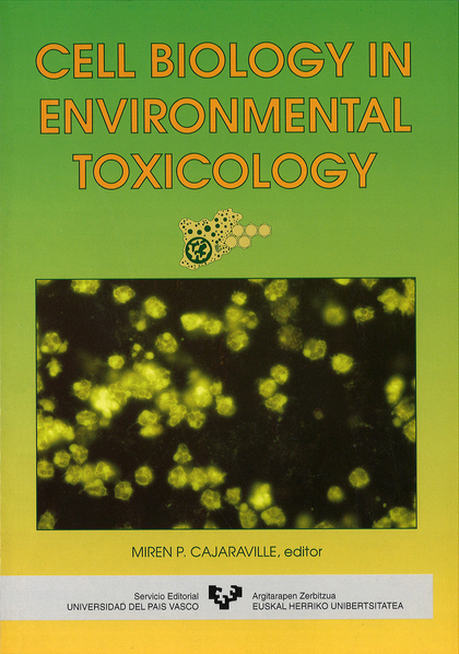 CELL BIOLOGY IN ENVIRONMENTAL TOXICOLOGY