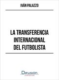 TRANSFERENCIA INTERNACIONAL DEL FUTBOLISTA.