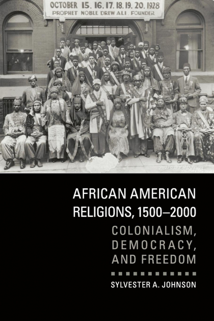 AFRICAN AMERICAN RELIGIONS, 1500-2000