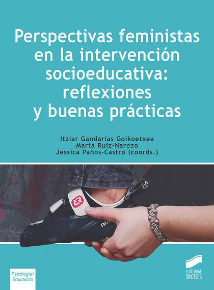 PERSPECTIVAS FEMINISTAS EN LA INTERVENCIÓN SOCIOEDUCATIVA: REFLEXIONES Y BUENAS.