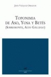 TOPONIMIA DE ASO, YOSA Y BETÉS (SOBREMONTE, ALTO GÁLLEGO)