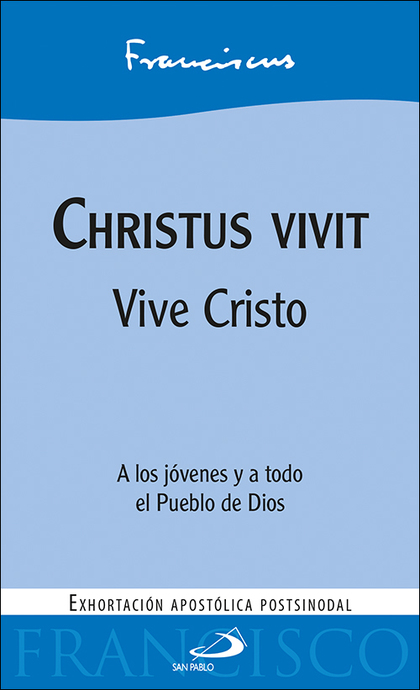 CHRISTUS VIVIT