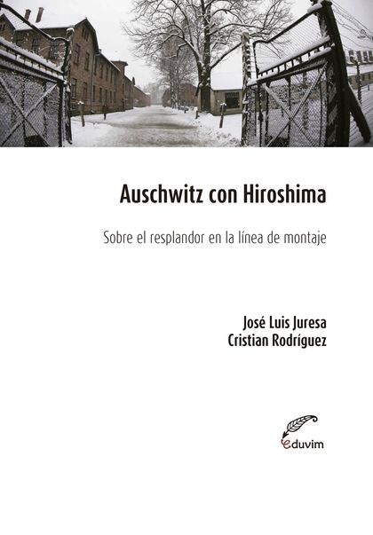 AUSCHWITZ WITH HIROSHIMA