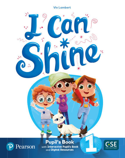 I CAN SHINE 1 PUPIL'S BOOK & INTERACTIVE PUPIL'S BOOK AND DIGITALRESOURCES ACCES