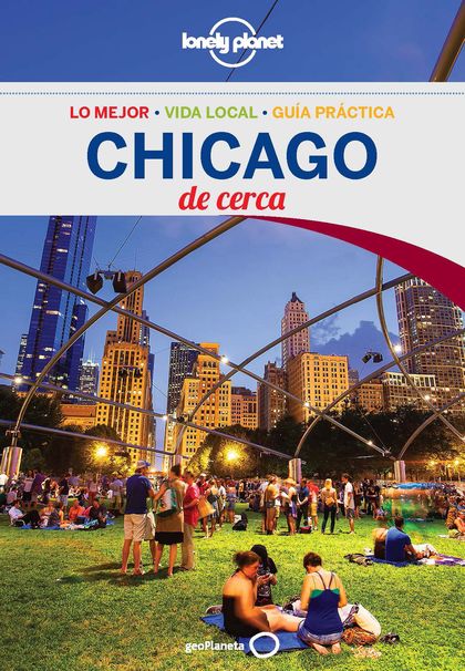 Chicago De cerca 2 (Lonely Planet)