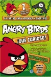 ANGRY BIRDS. ¡QUÉ CURIOSO!