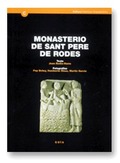MONASTERIO DE SANT PERE DE RODES: GUÍA HISTÓRICA Y ARQUITECTÓNICA. 2ª EDICIÓN