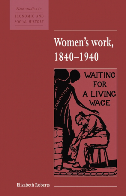 WOMEN'S WORK, 1840 1940