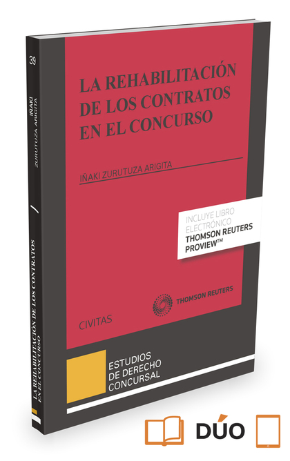 LA REHABILITACIÓN DE LOS CONTRATOS EN EL CONCURSO (PAPEL + E-BOOK)