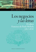 LOS NEGOCIOS Y LAS LETRAS: EL EDITOR FRANCISCO DE PAULA MELLADO (1807-1876)