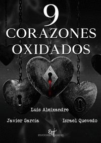 9 CORAZONES OXIDADOS