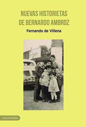 NUEVAS HISTORIETAS DE BERNARDO AMBROZ.