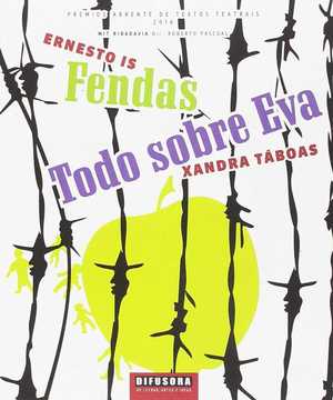 TEATRO, 9. FENDAS/TODO SOBRE EVA (P.ABRENTE T.TEATRAIS 2016