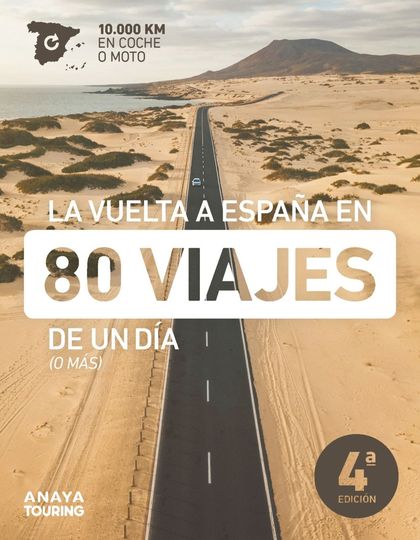 LA VUELTA A ESPAÑA EN 80 VIAJES DE UN DÍA.