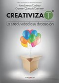 CREATIVIZA-T.. LA CREATIVIDAD A SU DISPOSICIÓN