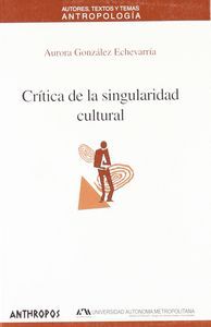 CRITICA DE LA SINGULARIDAD CULTURAL