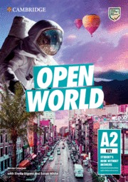 OPEN WORLD KEY. STUDENT?S BOOK WITHOUT ANSWERS WITH ONLINE PRACTICE