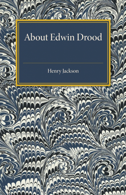 ABOUT EDWIN DROOD