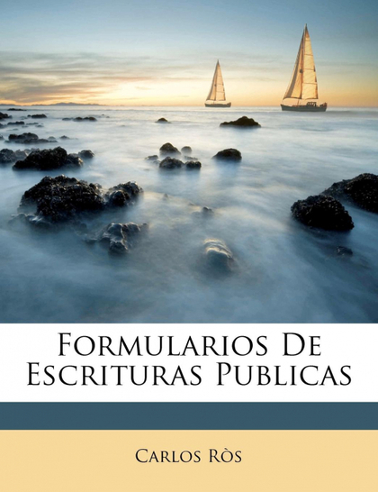 FORMULARIOS DE ESCRITURAS PUBLICAS