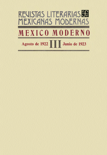 México moderno III, agosto de 1922 ? junio de 1923