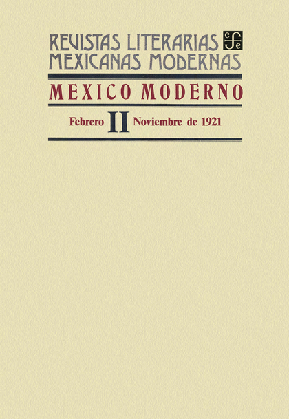 México moderno II, febrero?noviembre de 1921