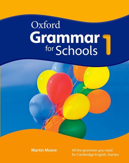 OXFORD GRAMMAR FOR SCHOOLS 1. STUDENT'S BOOK + DVD-ROM