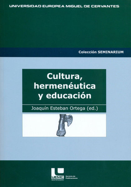 CULTURA, HERMENÉUTICA Y EDUCACIÓN