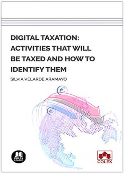 DIGITAL TAXATION: ACTIVITIES THAT WILL BE TAXED AND HOW TO IDENTIFY THEM.