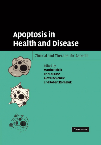 APOPTOSIS IN HEALTH AND DISEASE