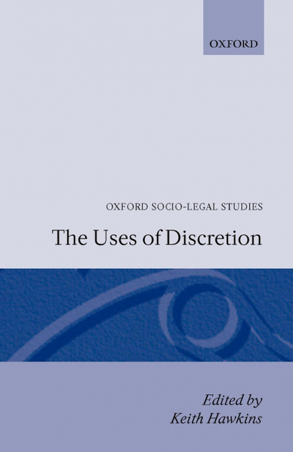 THE USES OF DISCRETION