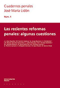 LAS RECIENTES REFORMAS PENALES: ALGUNAS CUESTIONES