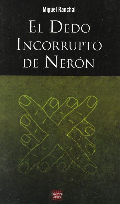 EL DEDO INCORRUPTO DE NERÓN