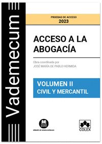 VADEMECUM ACCESO A LA ABOGACÍA. VOLUMEN II. PARTE ESPECÍFICA CIVIL-MERCANTIL