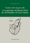 ESTUDIOS SOBRE ATAPUERCA III: LOS MATERIALES DEL BRONCE FINAL DE «EL PORTALÓN» D