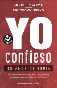 YO CONFIESO. 45 AÑOS DE ESPÍA