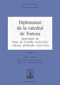 DIPLOMATARI DE LA CATEDRAL DE TORTOSA                                           EPISCOPATS DE P