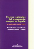 EFECTOS REGIONALES DEL PRESUPUESTO EUROPEO EN ESPAÑA (1986-1999). FLUJOS FINANCI