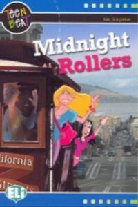 MIDNIGHT ROLLERS ( INTERMEDIATE: 1700 WORDS )