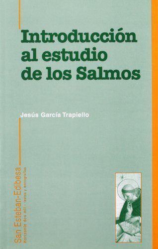 INTRODUCCIÓN AL ESTUDIO DE LOS SALMOS.