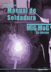 MANUAL SOLDADURA MIG MAG 3ª EDICIÓN