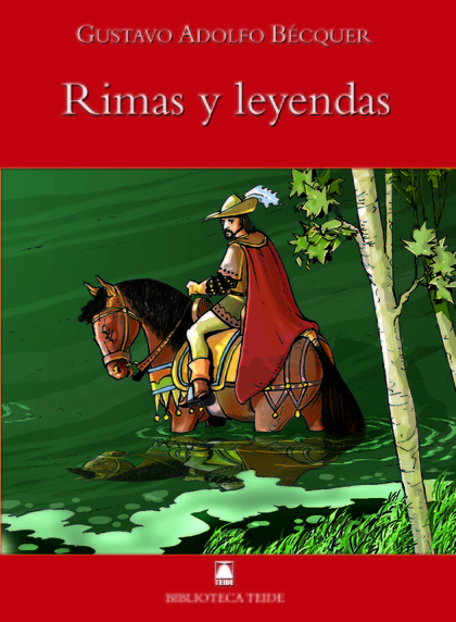 BIBLIOTECA TEIDE 004 - RIMAS Y LEYENDAS -GUSTAVO ADOLFO BÉCQUER-
