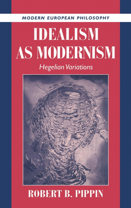 IDEALISM AS MODERNISM