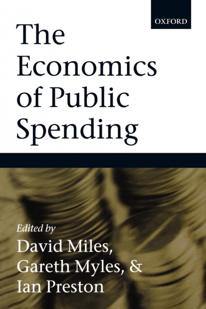 THE ECONOMICS OF PUBLIC SPENDING