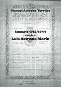 SUMARIO 642/1944 CONTRA LUIS ASTRANA MARÍN