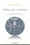MELANCOLIA VERTEBRADA
