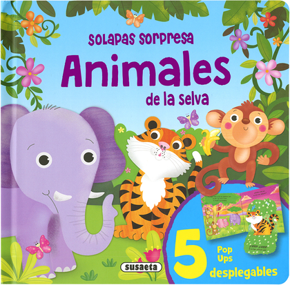 ANIMALES DE LA SELVA - SOLAPAS SORPRESA