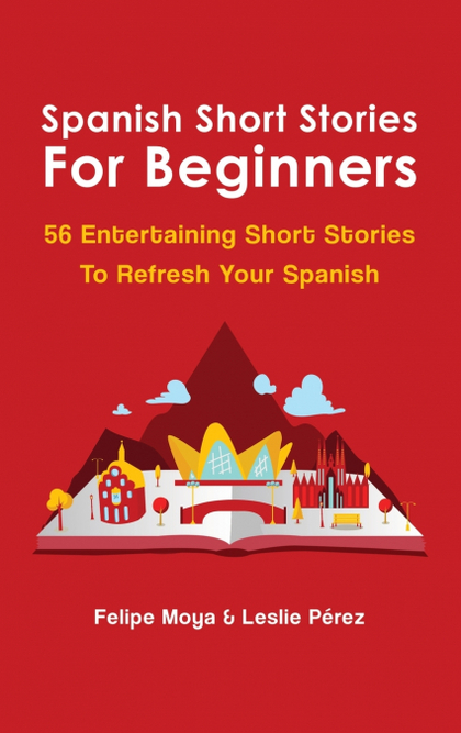 SPANISH SHORT STORIES FOR BEGINNERS